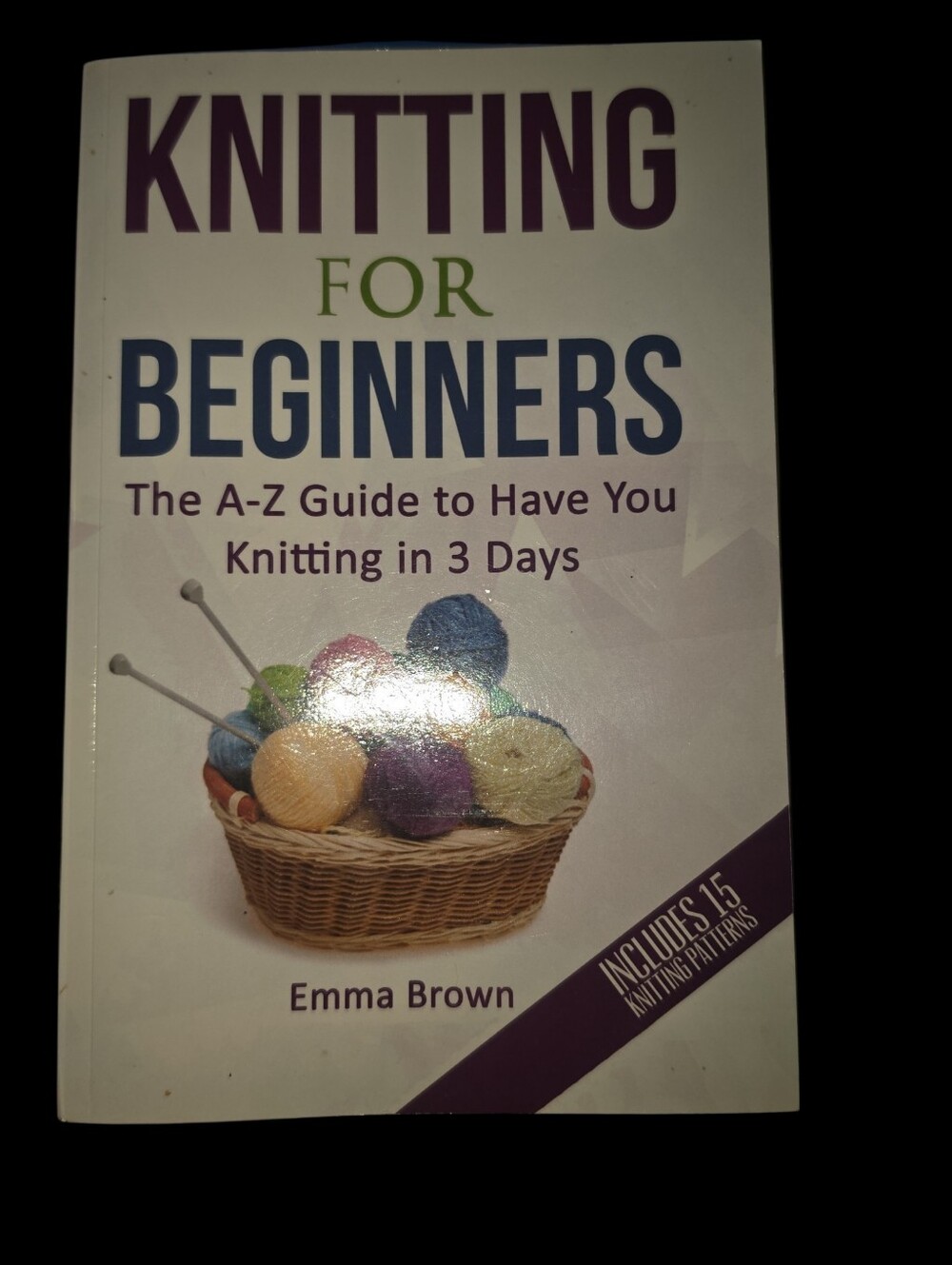 Preloved Knitting for Beginners The A-Z Guide To Have You Knitting In 3 Days
